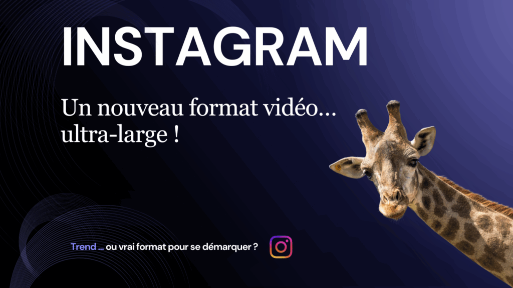 Instagram dévoile un nouveau format vidéo ultra-large